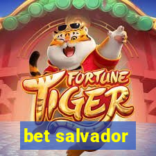 bet salvador